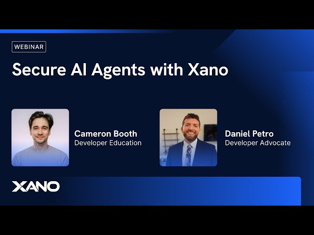 Part 3 - Secure AI Agents with Xano